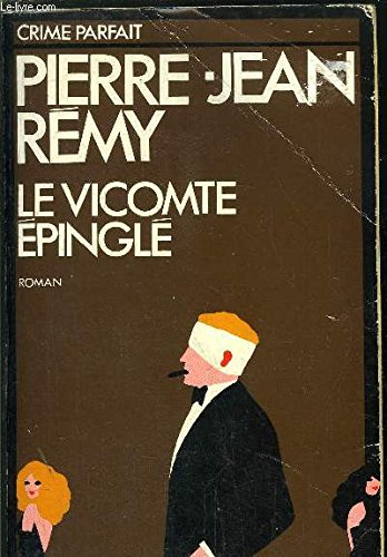 Le  Vicomte épinglé