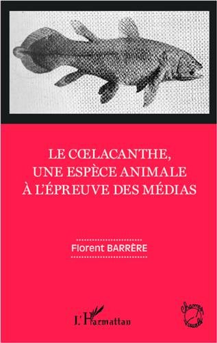 Le  coelacanthe, une espèce animale à l'épreuve des médias