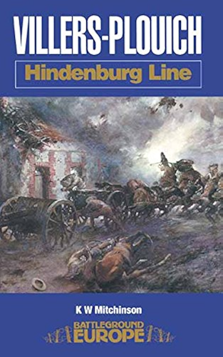 Download Villers Plouich: Hindenburg Line: Arras (Battleground Europe) (English Edition) PDF