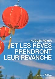 Et les rêves prendront leur revanche