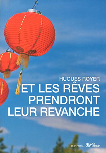 Et les rêves prendront leur revanche