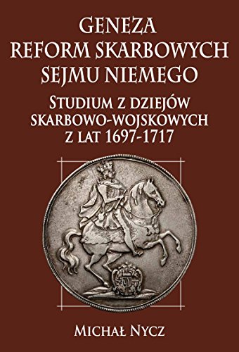 Geneza reform skarbowych Sejmu Niemego