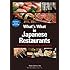 What's What in Japanese Restaurants: A Guide to Ordering, Eating, and Enjoying