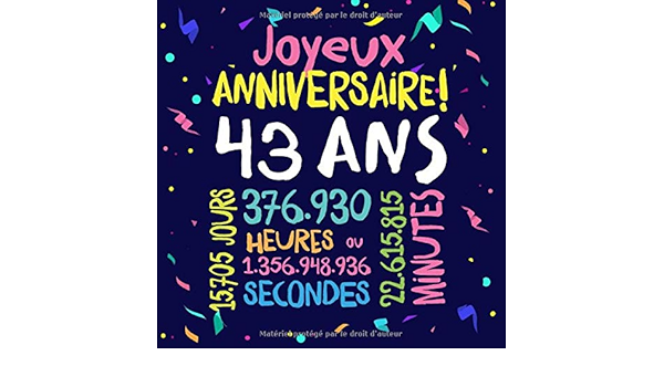 Joyeux Anniversaire 43 Ans Livre D Or Pour Le 43eme Anniversaire 43 Ans Decoration Cadeau D Anniversaire Pour Homme Ou Femme Livre Pour Les Et Photos Des Invites French