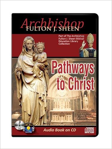 Fulton J. Sheen Pathways to Christ