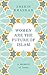 Women are the future of Islam: a memoir of hope by Sherin KHANKAN