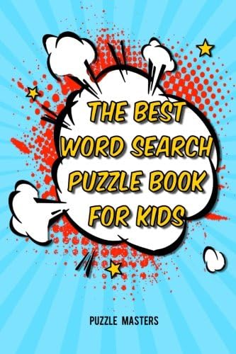 The Best Word Search Puzzle Book for Kids: A Collection of 50 Fun Themed Puzzles Featuring Basic Math and Pre-K, Kinder, 1st & 2nd Grade Sight Words! Paperback – March 19, 2015