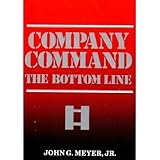 Company Command: The Bottom Line