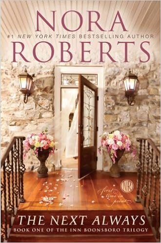 The Next Always Inn Boonsboro Trilogy No 1 Roberts Nora Amazon Com Books