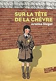 Sur la tête de la chèvre (Folio Junior t. 1300) (French Edition) by 