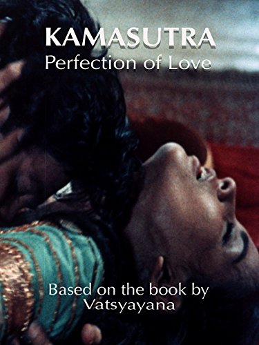 Kamasutra - Perfection of Love