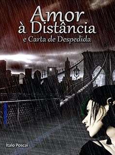 Livro Contos: "Amor à Distância" e "Carta de Despedida"