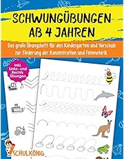 Schwungübungen Ab 4 Jahren: Das große Übungsheft für den Kindergarten und Vorschule zur Förderung der Konzentration und Feinmotorik - Inkl. Links- und ... - A4 Vorschulblock für Mädchen und Jungen