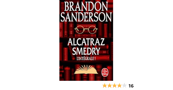 Amazon Com Alcatraz Smedry L Integrale Majuscules French Edition 9782253183747 Sanderson Brandon Books