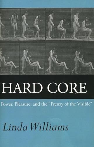 Download Hard Core – Power, Pleasure, & the 'Frenzy of the Visible' Expanded Edition PDF
