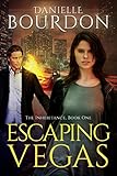 "Escaping Vegas (The Inheritance Book 1)" av Danielle Bourdon