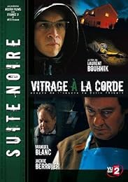 Suite Noire - Saison 1 - Épisode 1 - Vitrage À La Corde