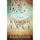The Rowan Tree: A Novel