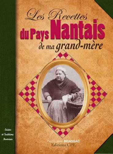 Les  recettes du pays nantais de ma grand-mère