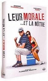 Leur Morale... Et La Nôtre