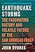 Earthquake Storms: The Fascinating History and Volatile Future of the San Andreas Fault