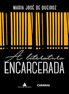 Livro A literatura encarcerada