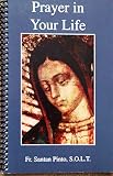 Paperback Prayer in Your Life: Deepening Your Relationship with God Book