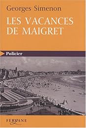 Les  vacances de Maigret