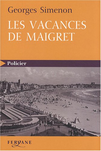 Les  vacances de Maigret