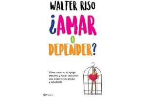 ¿Amar o depender? / Love or Codependence? (Spanish Edition)