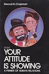Your Attitude is Showing