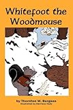 Whitefoot the Woodmouse