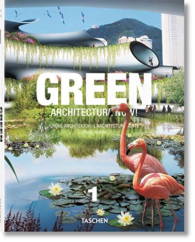 Green Architecture Now! Vol. 1 by Philip Jodidio