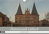 Hansestadt Lübeck - Lassen Sie Sich mit Fotografien der Lübecker Altstadt durch das Jahr begleiten by