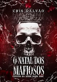 Livro O Natal dos Mafiosos (DARK SIDE)