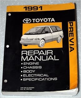 1991 Toyota Previa Repair Manual Tcr10 Tcr20 Series Toyota Motor Corporation Amazon Com Books