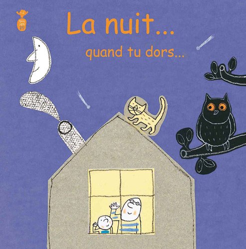 La  nuit, quand tu dors