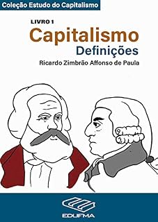 Livro Capitalismo: Definições (Coleção Estudos do Capitalismo Livro 1)