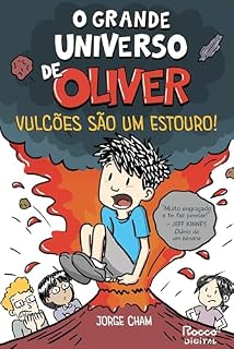 Livro O grande universo de Oliver: Vulcões são um estouro!