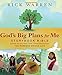 God's Big Plans for Me Storybook Bible: Based on the New York Times Bestseller The Purpose Driven Life