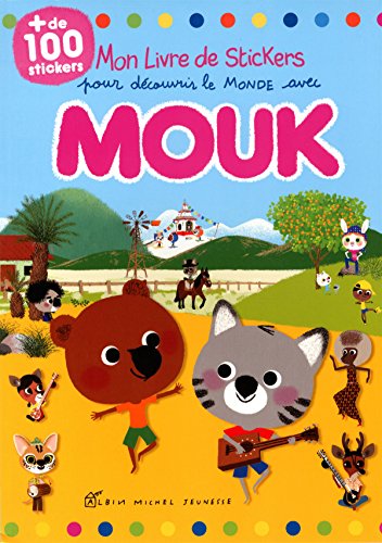 Mon livre de stickers pour découvrir le monde avec Mouk