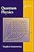 Quantum Physics, Third Edition