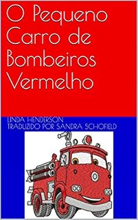 Livro O Pequeno Carro de Bombeiros Vermelho