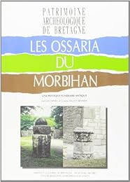 Les  ossaria du Morbihan