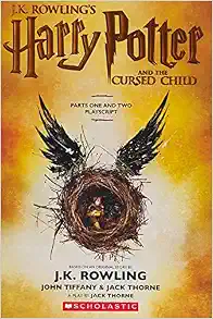 Harry Potter and the Cursed Child, Parts One and Two: The Official Playscript of the Original West End Production: The Official Script Book of the Original West