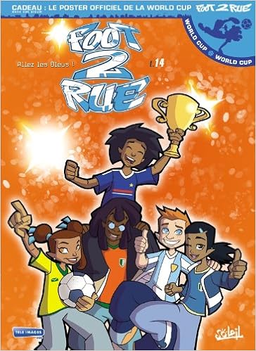Foot 2 Rue T14 World Cup Cardonna Mariolle Amazon Fr Livres Foot 2 Rue T14 World Cup Cardonna Mariolle Amazon Fr Livres