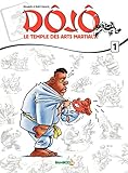 Dôjô: tome 1 (French Edition) by 