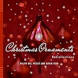 Christmas Ornaments: ReCollections by