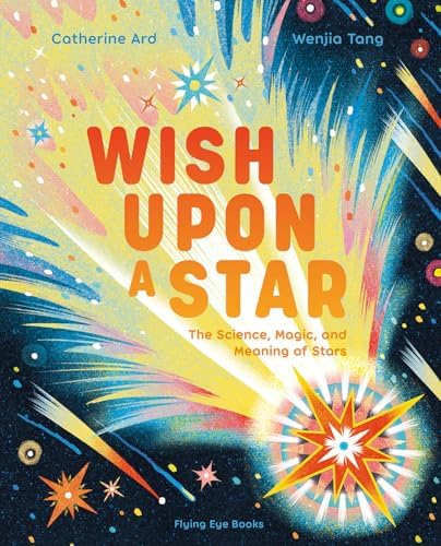Wish Upon a Star: The Science, Magic and Meaning of Stars (library