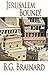 Jerusalem Bound! (Grace in Exile Book 3) by B.G. Brainard